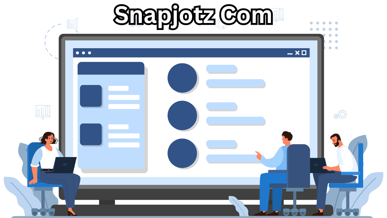 Snapjotz Com: The Ultimate Guide to Features, Benefits, and How to Use It Effectively