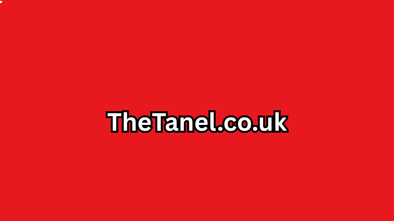 TheTanel.co.uk Your Ultimate Destination for Smart, Affordable Online Shopping in the UK