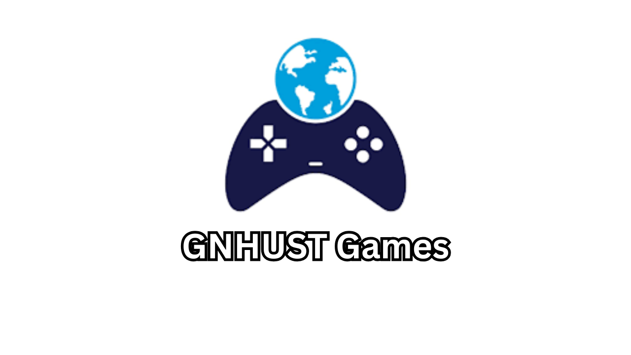 GNHUST Games: A Complete Guide to Online Gaming Entertainment and Features
