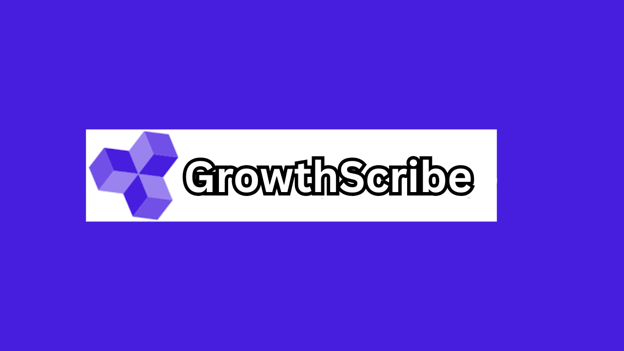 GrowthScribe The Ultimate Guide to Smarter Content Creation and Scalable Digital Growth