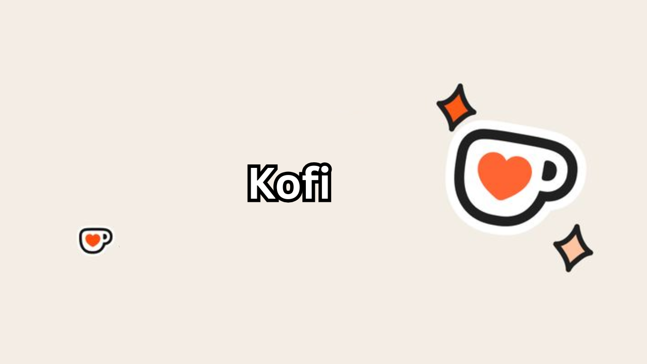 Kofi The Ultimate Guide to Building a Creative Community and Earning Online