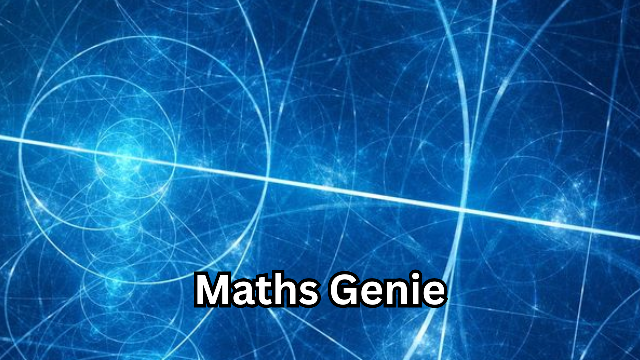 Maths Genie The Ultimate Resource for GCSE Maths Success in the UK